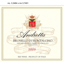 ANDRETTA ANDRETTA BRUNELLO DI MONTALCINO DENOMINAZIONE DI ORIGINE CONTROLLATA E GARANTITA 2009 RED WINE - PRODUCT OF ITALY trademark