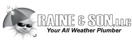 RAINE & SON, LLC YOUR ALL WEATHER PLUMBER trademark