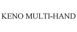 KENO MULTI-HAND trademark