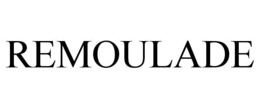 REMOULADE trademark