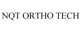 NQT ORTHO TECH trademark
