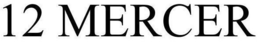 12 MERCER trademark
