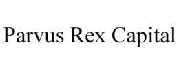 PARVUS REX CAPITAL trademark