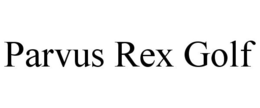 PARVUS REX GOLF trademark