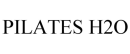 PILATES H2O trademark