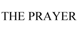 THE PRAYER trademark