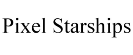 PIXEL STARSHIPS trademark