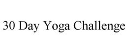 30 DAY YOGA CHALLENGE trademark