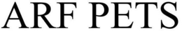 ARF PETS trademark