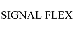 SIGNAL FLEX trademark