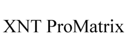 XNT PROMATRIX trademark