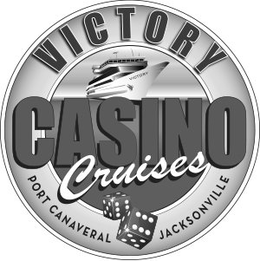 VICTORY CASINO CRUISES PORT CANAVERAL JACKSONVILLE trademark