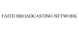 FAITH BROADCASTING NETWORK trademark