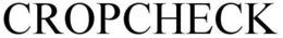CROPCHECK trademark
