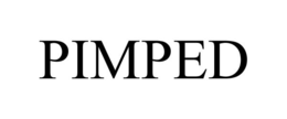 PIMPED trademark