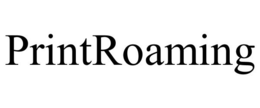 PRINTROAMING trademark