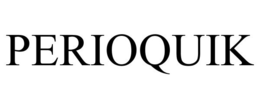 PERIOQUIK trademark