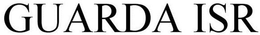 GUARDA ISR trademark