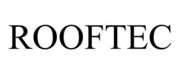 ROOFTEC trademark