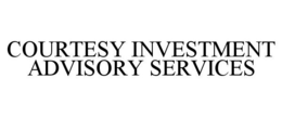 COURTESY INVESTMENT ADVISORY SERVICES trademark