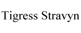 TIGRESS STRAVYN trademark