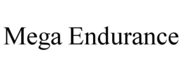 MEGA ENDURANCE trademark