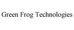 GREEN FROG TECHNOLOGIES trademark