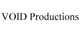 VOID PRODUCTIONS trademark