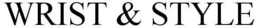 WRIST & STYLE trademark