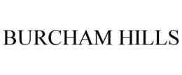 BURCHAM HILLS trademark