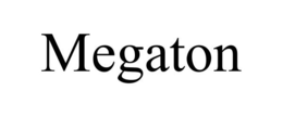 MEGATON trademark