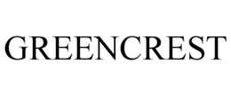 GREENCREST trademark