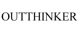 OUTTHINKER trademark