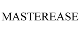 MASTEREASE trademark