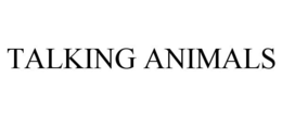 TALKING ANIMALS trademark