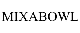 MIXABOWL trademark
