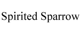 SPIRITED SPARROW trademark