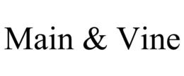 MAIN & VINE trademark