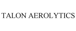 TALON AEROLYTICS trademark