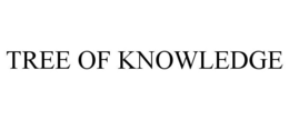 TREE OF KNOWLEDGE trademark