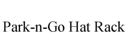 PARK-N-GO HAT RACK trademark