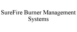 SUREFIRE BURNER MANAGEMENT SYSTEMS trademark