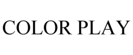 COLOR PLAY trademark