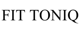 FIT TONIQ trademark