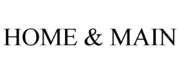 HOME & MAIN trademark