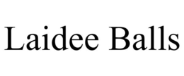 LAIDEE BALLS trademark