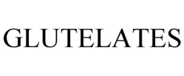 GLUTELATES trademark