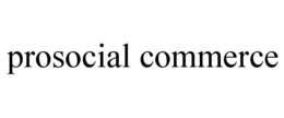 PROSOCIAL COMMERCE trademark