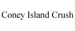 CONEY ISLAND CRUSH trademark