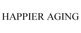 HAPPIER AGING trademark